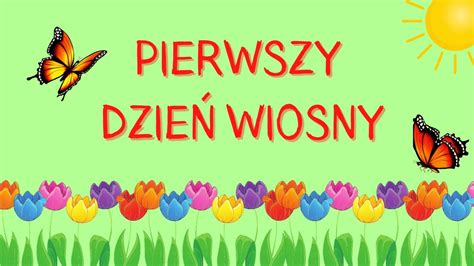 pierwszy dzien wiosny film edukacyjny